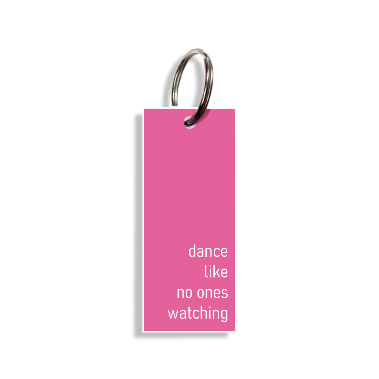 "dance like no one's watching"