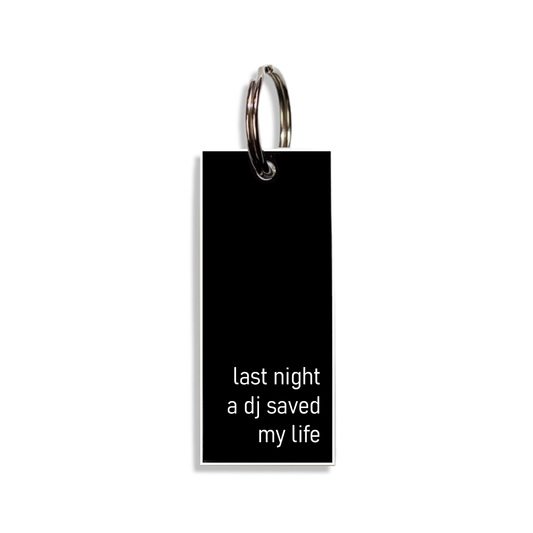 "last night a dj saved my life"